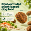 Cold-extruded plant-based dog food